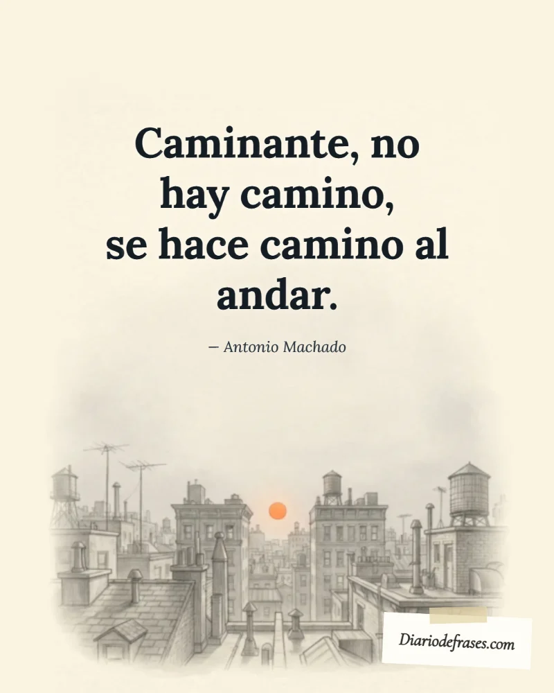 Ilustración a lápiz del amanecer, con la frase «Caminante, no hay camino, se hace camino al andar.» de Antonio Machado